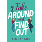 Fake Around and Find Out - Paperback