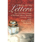 Keep All My Letters: The Civil War Letters of Richard Henry Brooks, 51st Georgia Infantry - Hardcover