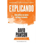 EXPLICANDO Cómo edificar una iglesia del Nuevo Testamento - Paperback