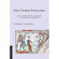 Old Norse Folklore: Magic, Witchcraft, and Charms in Medieval Scandinavia - Paperback