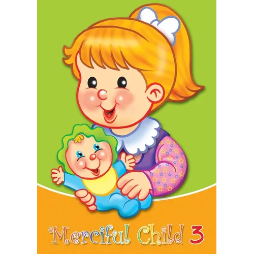 Merciful Child - Vol.3: Islamic Books for Children - Paperback