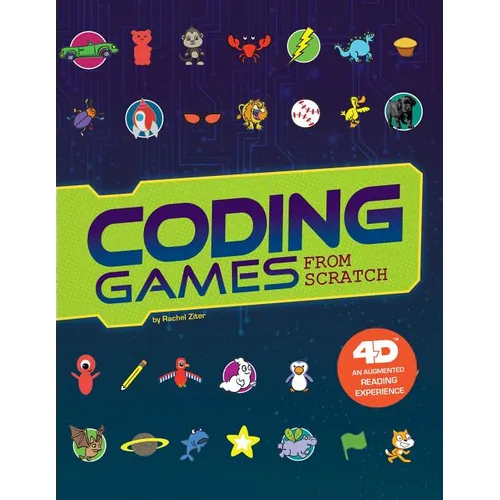 Coding Games from Scratch: 4D an Augmented Reading Experience - Paperback