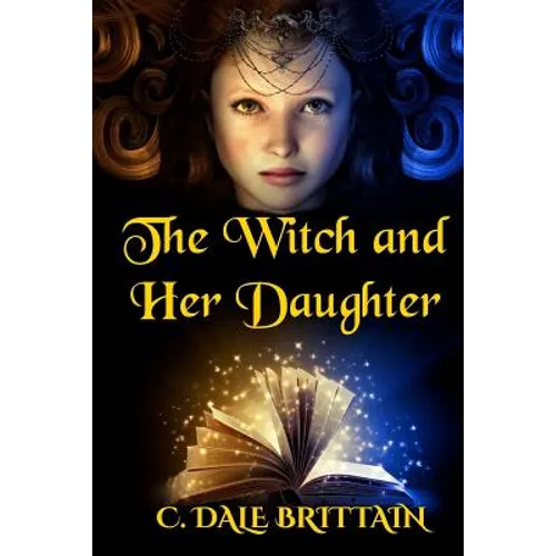 The Witch and Her Daughter - Paperback