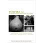 Foxfire 12: Square Dancing, Crafts, Cherokee Traditions, Summer Camps, World War Veterans, Personalities - Paperback