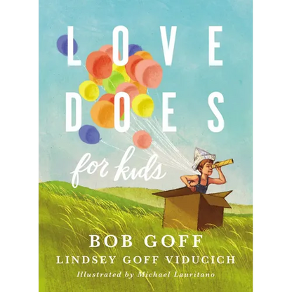Love Does for Kids - Hardcover