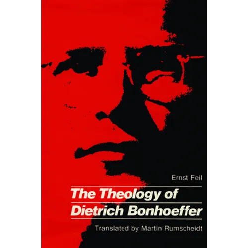 The Theology of Dietrich Bonhoeffer - Paperback
