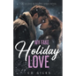 My Fake Holiday Love - Paperback