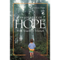 The Journey of Hope: From Tragedy to Triumph - Paperback