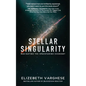 Stellar Singularity: Navigating the Spacefaring Economy - Paperback