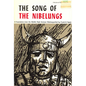Song of the Nibelungs: A Verse Translation from the Middle High German Nibelungenlied - Paperback