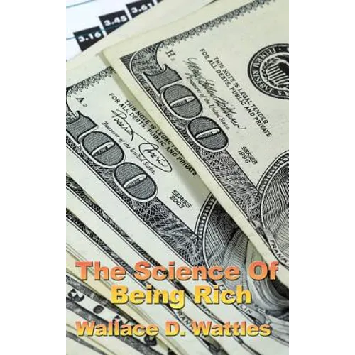 The Science of Being Rich - Hardcover