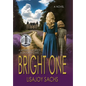 Bright One: Bright One Series: Book One - Hardcover