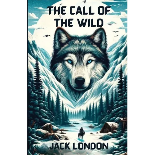 The Call Of The Wild(Illustrated) - Paperback
