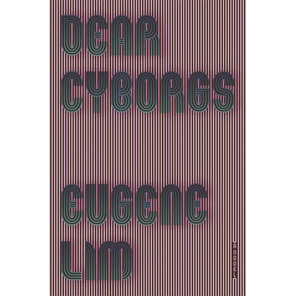 Dear Cyborgs - Paperback