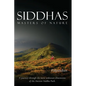 Siddhas: Masters of Nature - Paperback
