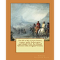 The life of Kit Carson, hunter, trapper, guide, Indian agent, and colonel U.S.A. By: Edward Sylvester Ellis (Original Version) - Paperback