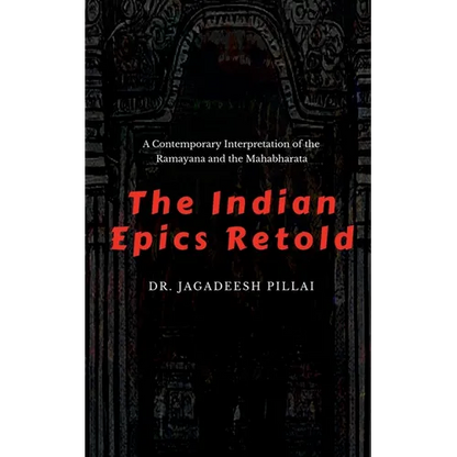 The Indian Epics Retold - Paperback