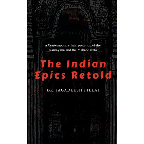 The Indian Epics Retold - Paperback