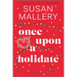 Once Upon a Holidate: A Christmas Romance Novel - Paperback