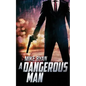 A Dangerous Man - Paperback