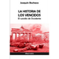 La Historia de los Vencidos: El suicidio de Occidente - Paperback