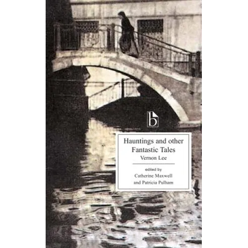 Hauntings and Other Fantastic Tales - Paperback
