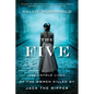 The Five: The Untold Lives of the Women Killed by Jack the Ripper - Paperback