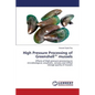 High Pressure Processing of Greenshell(TM) mussels - Paperback