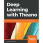 Deep Learning with Theano - Paperback