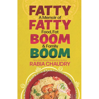 Fatty Fatty Boom Boom: A Memoir of Food, Fat & Family - Library Binding
