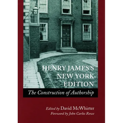 Henry Jamesâ (Tm)S New York Edition: The Construction of Authorship - Paperback