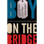 Boy on the Bridge: The Story of John Shalikashvili's American Success - Hardcover