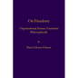 On Freedom: Organizational Science Examined Philosophically - Paperback