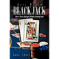 Real Word Blackjack: How to Win at Blackjack Without Counting Cards - Paperback