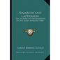 Nazareth And Capernaum: Ten Lectures On The Beginning Of Our Lord's Ministry (1886) - Paperback