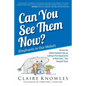 Can You See Them Now? (Elephants in Our Midst!): Discover the Hidden Elephants that are Lurking in Your Organization or Work Team... Then Vanquish The - Paperback