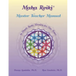 Maha Reiki Master Teaching Manual: In Depth Reiki Training for Our Times - Paperback