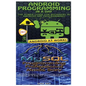 Android Programming in a Day! & MySQL Programming Professional Made Easy - Paperback
