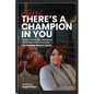 Girl, There's A Champion In You Featuring Author Angel Ewings - Paperback