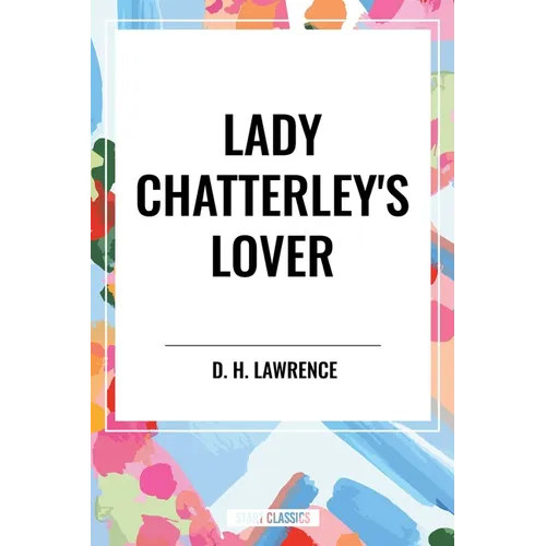 Lady Chatterley's Lover - Hardcover