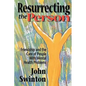 Resurrecting the Person: Friendship and the Care of People with Mental Health Problems - Paperback