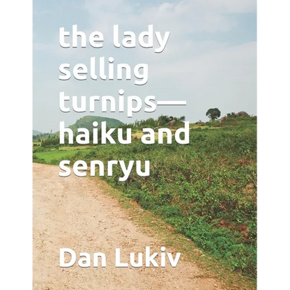 The lady selling turnips-haiku and senryu - Paperback