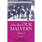 This Was OUR MALVERN: Worcestershire & Malvern History Series Book 2 - Paperback