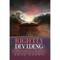 Rightly Dividing?: The Second "Season" of Our Father's Evangelical Church - Hardcover