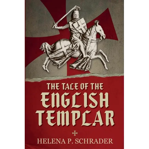 The Tale of the English Templar - Paperback