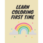 Learn coloring First time: Easy coloring shapes for kindergarten children - Paperback