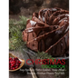 Christmas Cookbook: Easy Appetizers, Festive Cocktails, Make-Ahead Brunches, Christmas Dinners, Food Gifts - Paperback