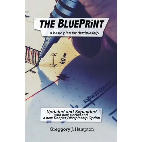 The BluePrint: A basic plan for discipleship - Paperback