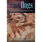 Dogs: Archaeology beyond Domestication - Hardcover