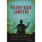 Filthy Rich Lawyers: The Education of Ryan Coleman - Paperback